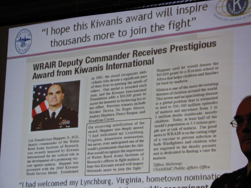 IMG_5929.JPG - COL Gray Heppner was the recipient of the prestigious 2009 Kiwanis International World Service Medal for his work on malaria research at Walter Reed Army Medical Center, African in-country research at sponsored clinics and vaccine research at Walter Reed Army Institute of Research.  Kiwanis International added a $10,000 award to COL Heppner to continue his research.